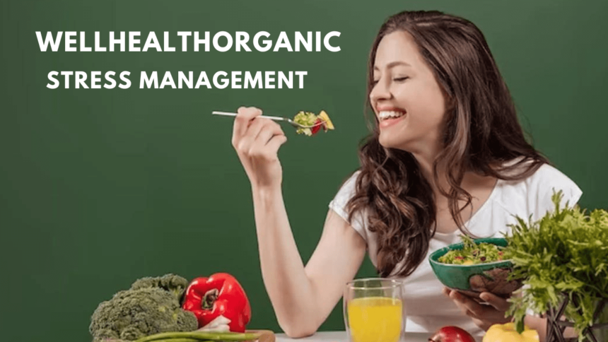 Wellhealthorganic Stress Management